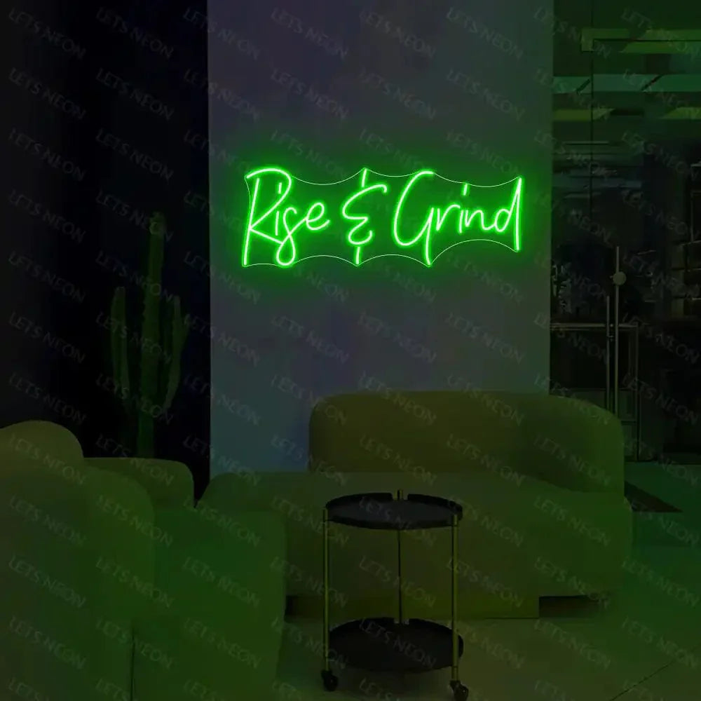 Rise And Grind Neon Sign